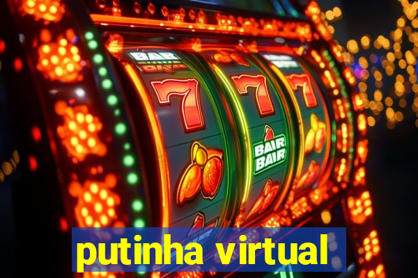 putinha virtual